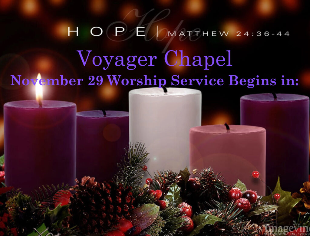 Voyager Chapel – November 29, 2020