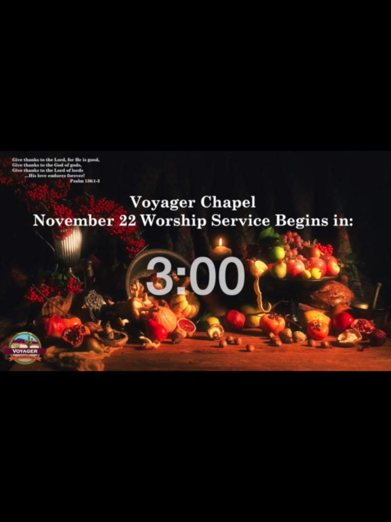 Voyager Chapel – November 22, 2020