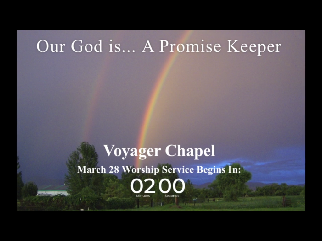 Voyager Chapel – March 28, 2021