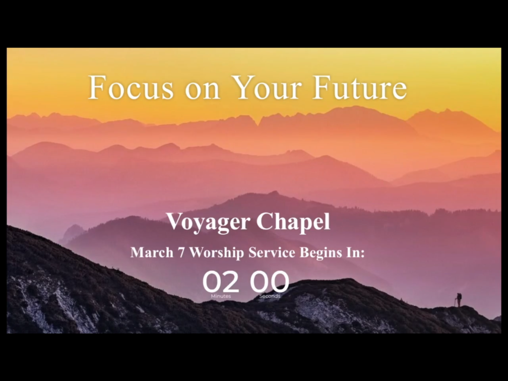 Voyager Chapel – March 7, 2021