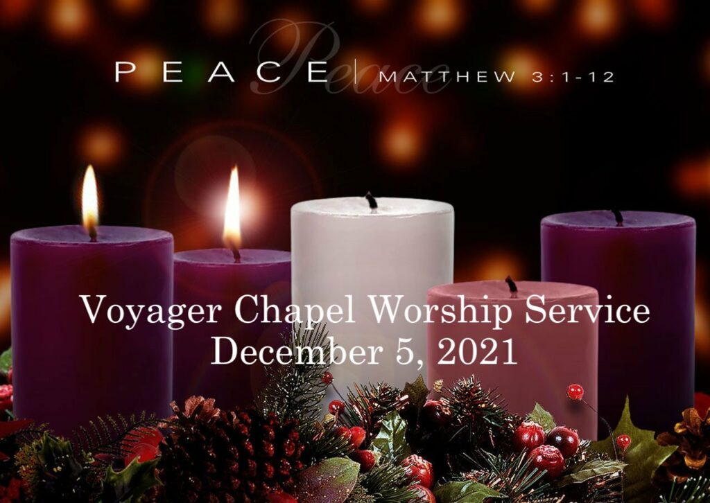 Voyager Chapel – December 5, 2021