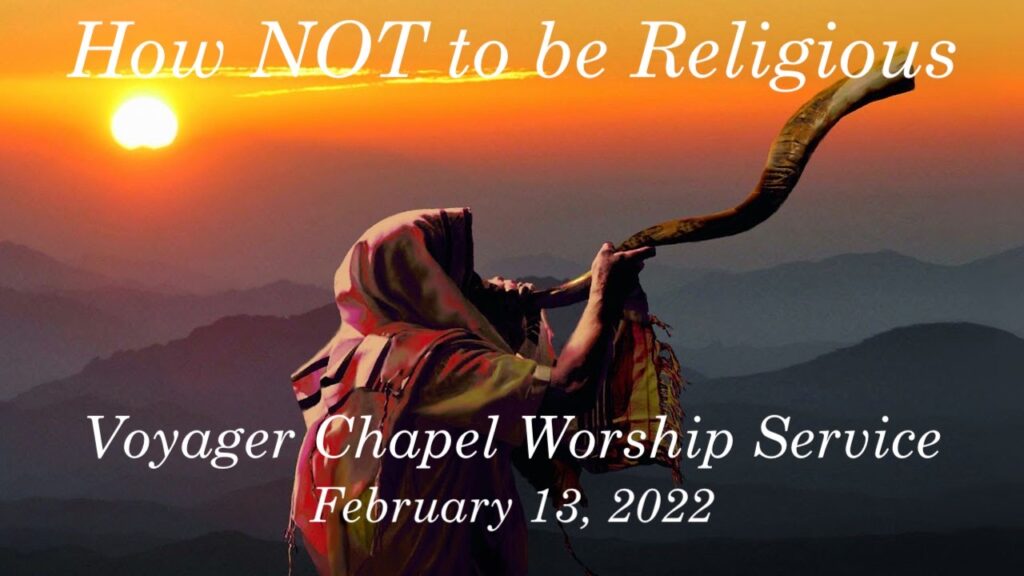 Voyager Chapel – February 13, 2022