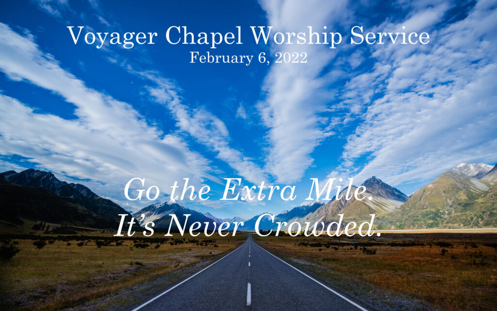 Voyager Chapel – February 6, 2022