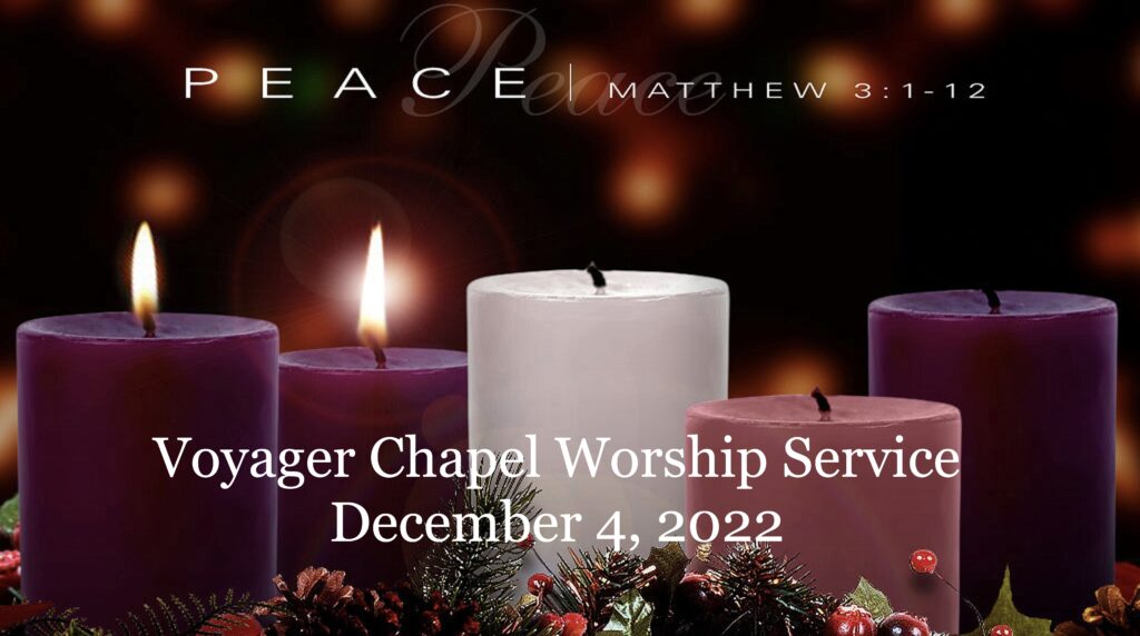 Voyager Chapel – December 4, 2022