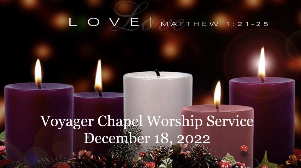 Voyager Chapel – December 18, 2022