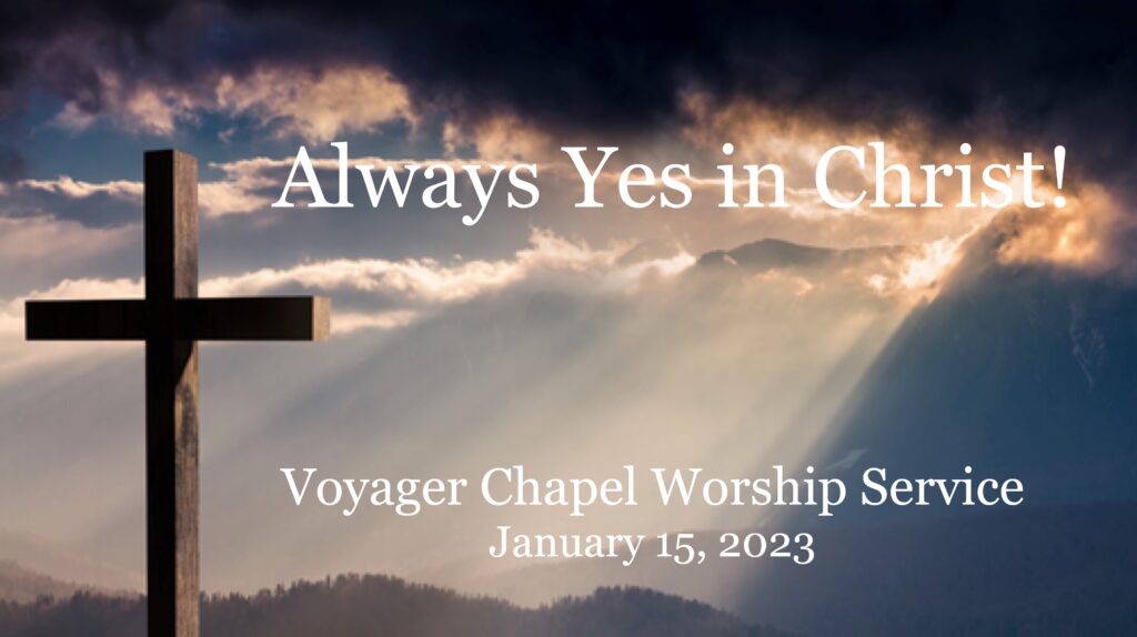 Voyager Chapel – January 15, 2023