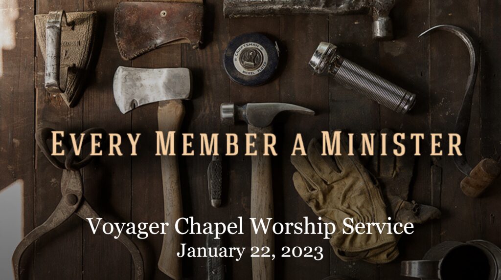 Voyager Chapel – January 22, 2023