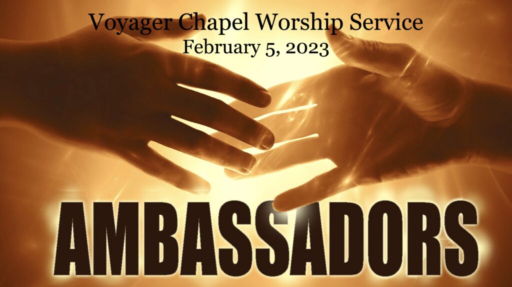 Voyager Chapel – February 5, 2023