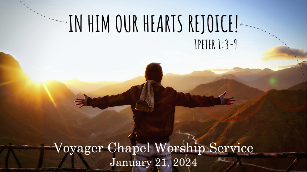 Voyager Chapel – January 21, 2024