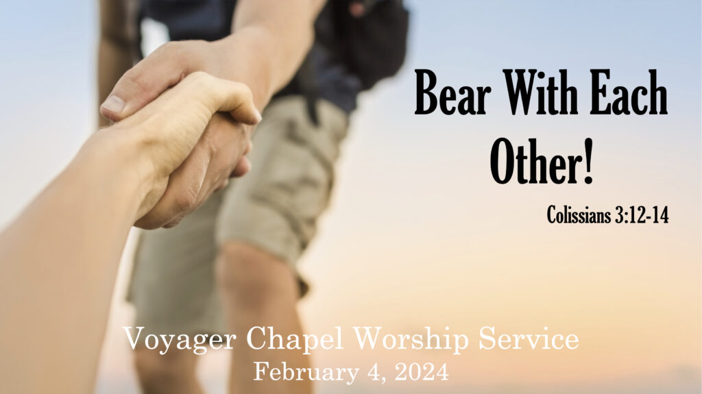 Voyager Chapel – February 4, 2024