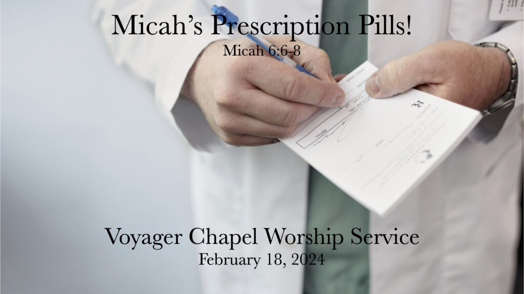 Voyager Chapel – February 18, 2024