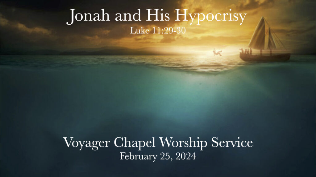 Voyager Chapel – February 25, 2024