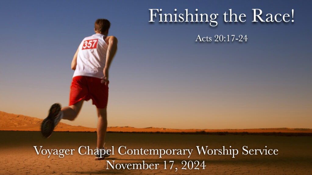 Voyager Chapel Contemporary Service – November 17, 2024