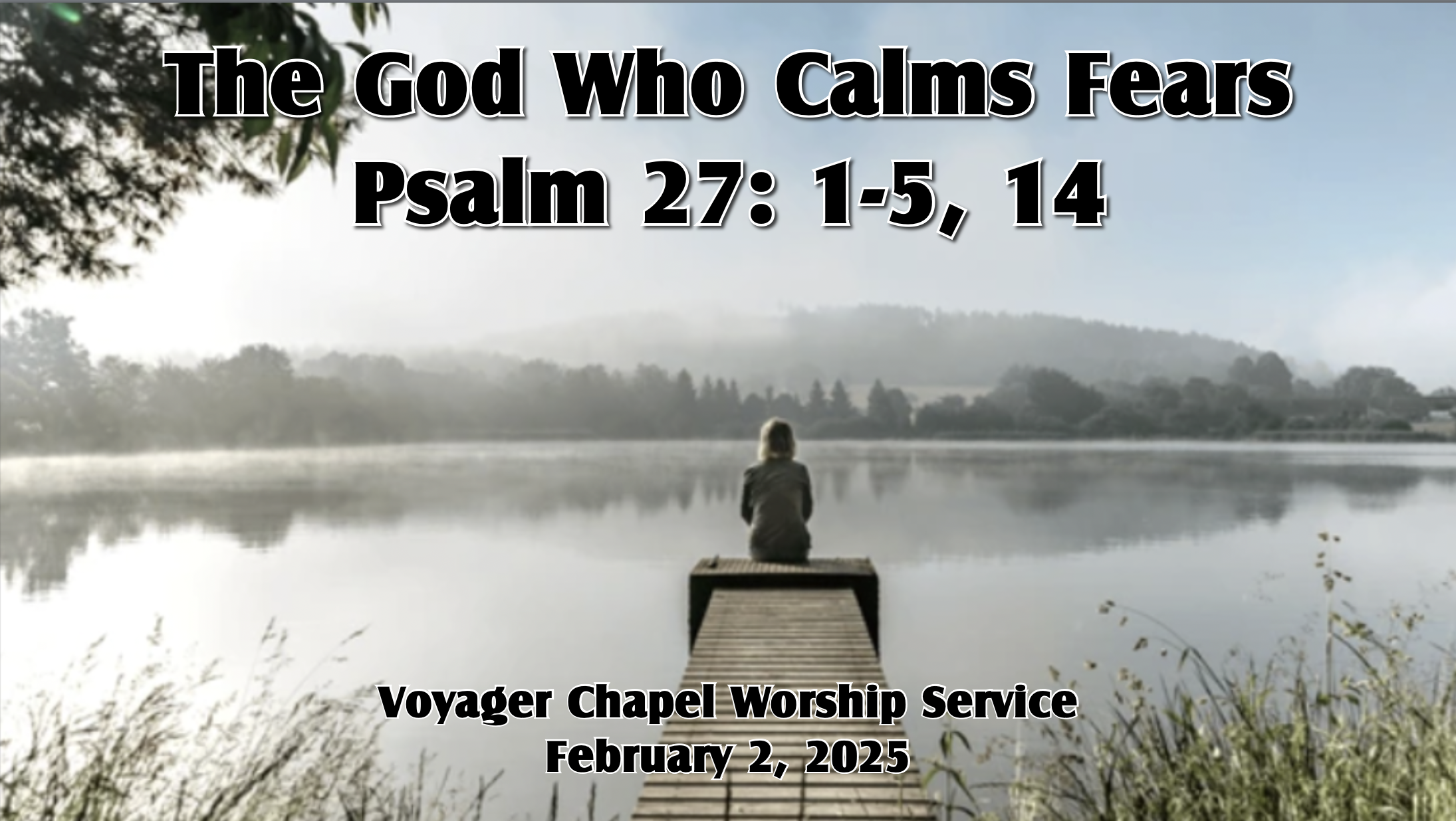 Voyager Chapel - February 2, 2025