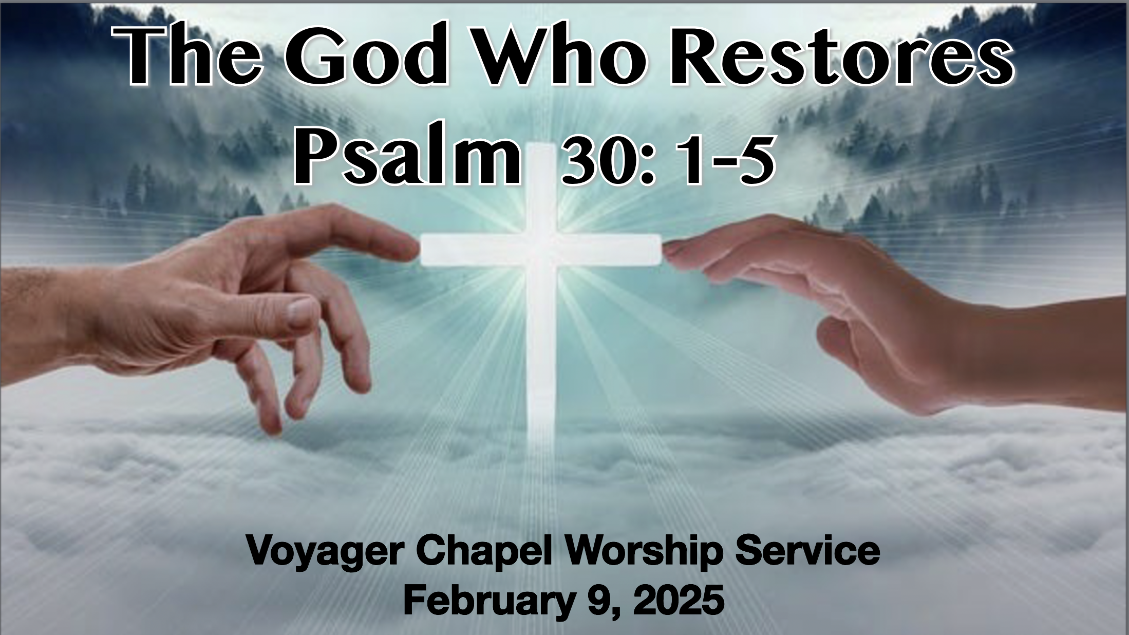 Voyager Chapel - February 9, 2025