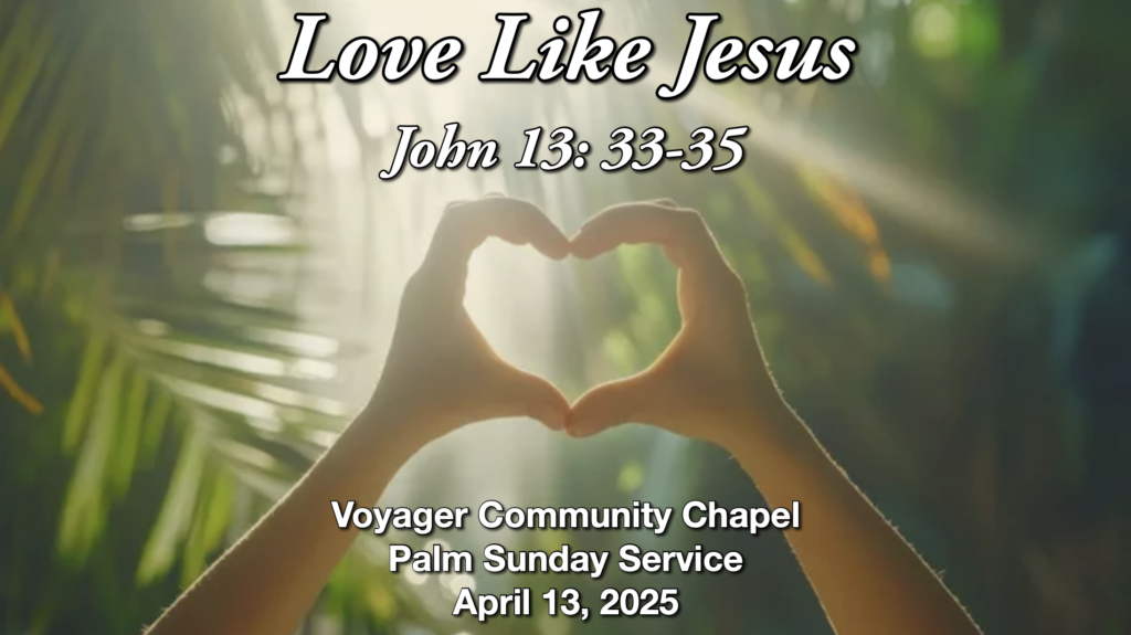 Voyager Chapel – April 13, 2025