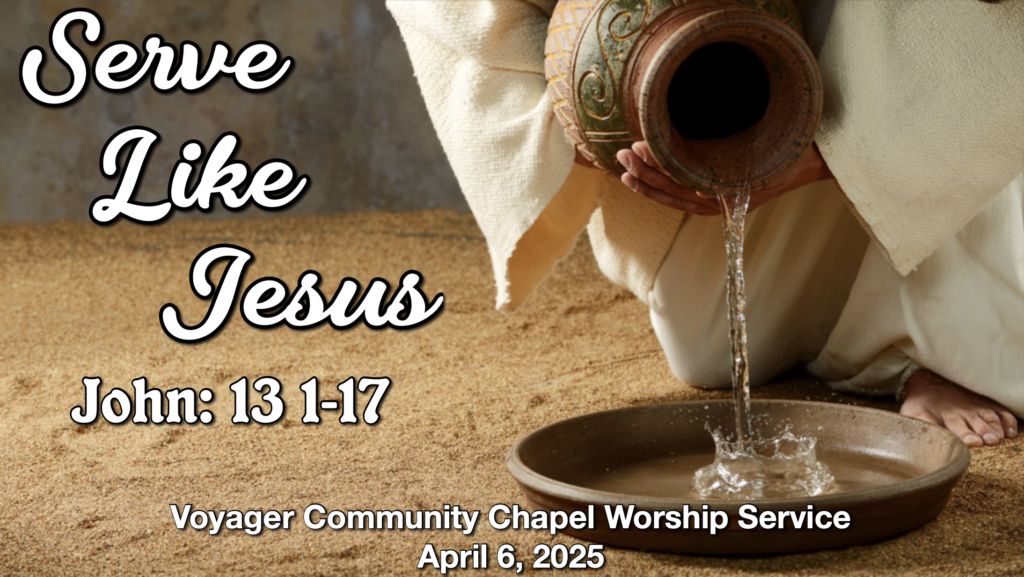 Voyager Chapel – April 6, 2025